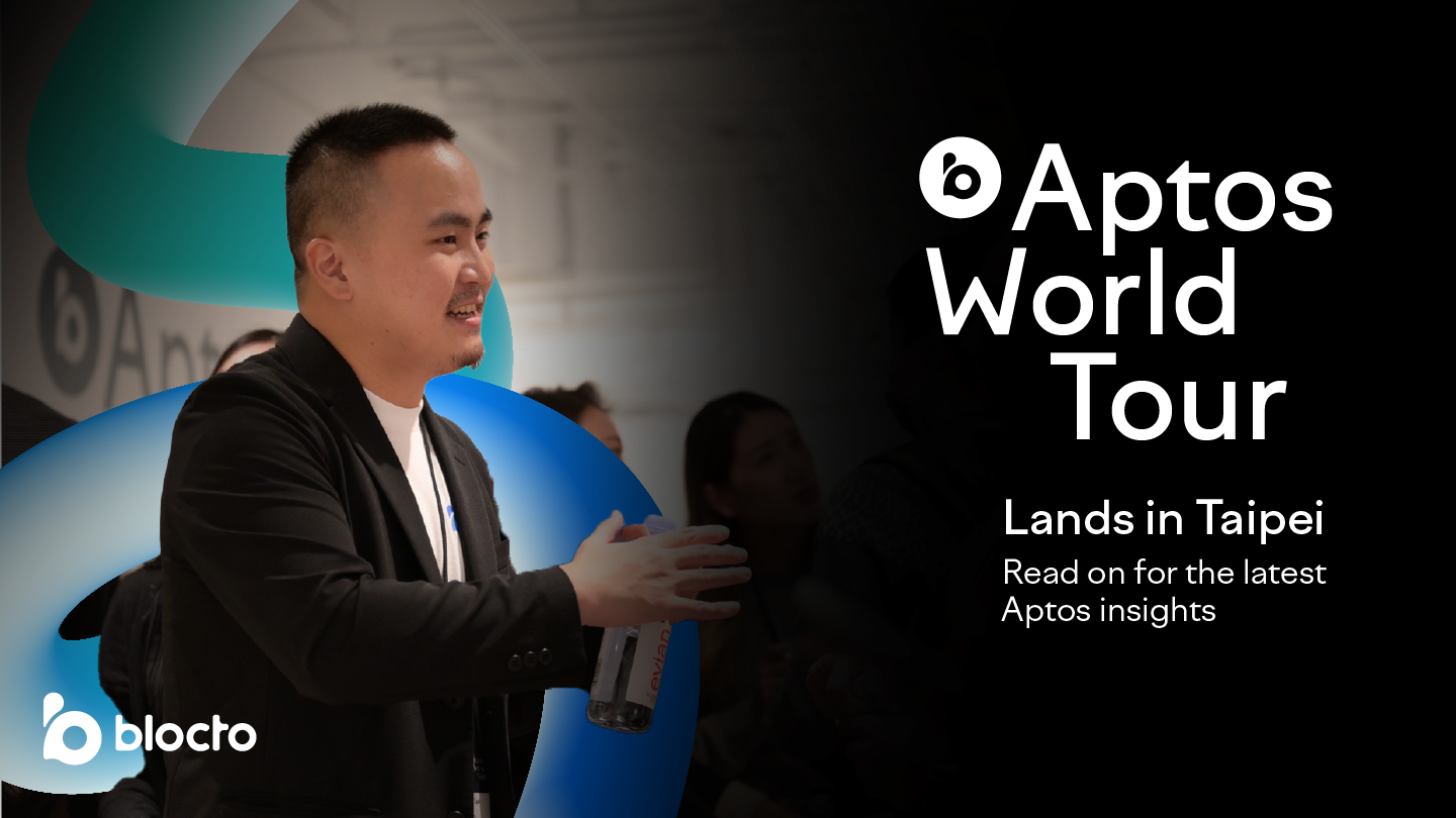 Blocto hosted a community meet-up with the Aptos team as part of the Apts World Tour. We welcomed builders and crypto developers from Taipei and around the world to talk about all things Aptos. The event featured Aptos’s Wolfgang Grieskamp and David Wolinsky, alongside Blocto’s own Hao Chang and Hsuan Lee, as speakers and panelists.